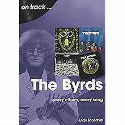 Byrds - Every Album, Every Song
