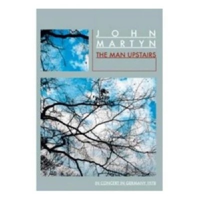 John Martyn - The Man Upstairs