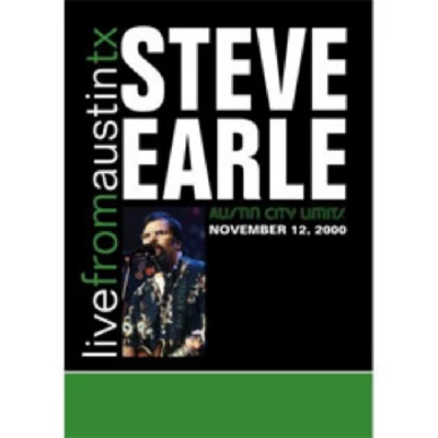 Steve Earle - Live from Austin, Texas, 12/11/2000