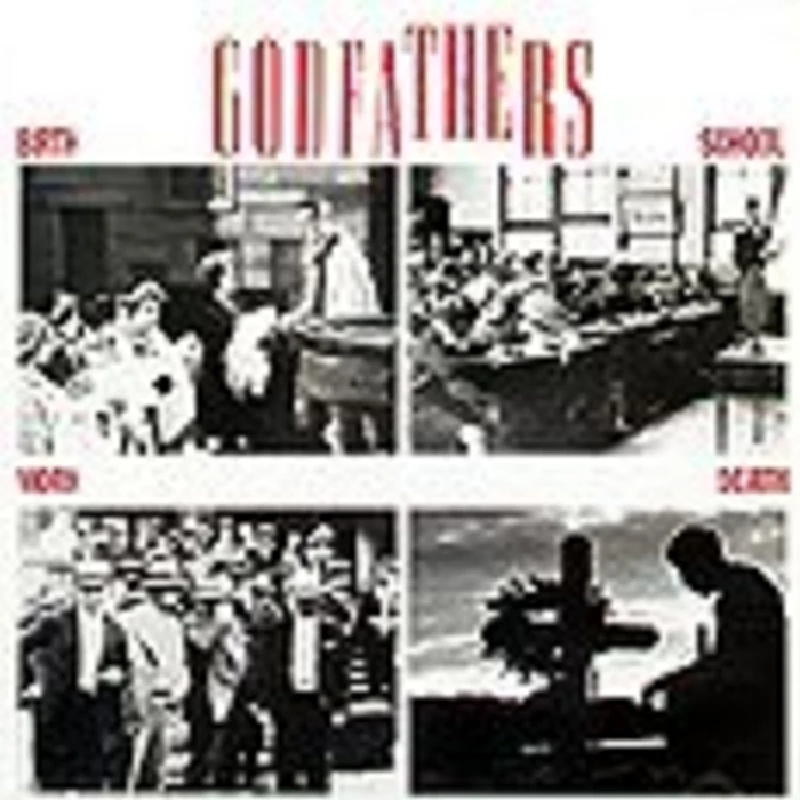 Godfathers - Songs about Love and Hate : An Intro