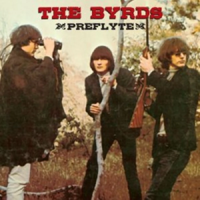 Byrds - Preflyte