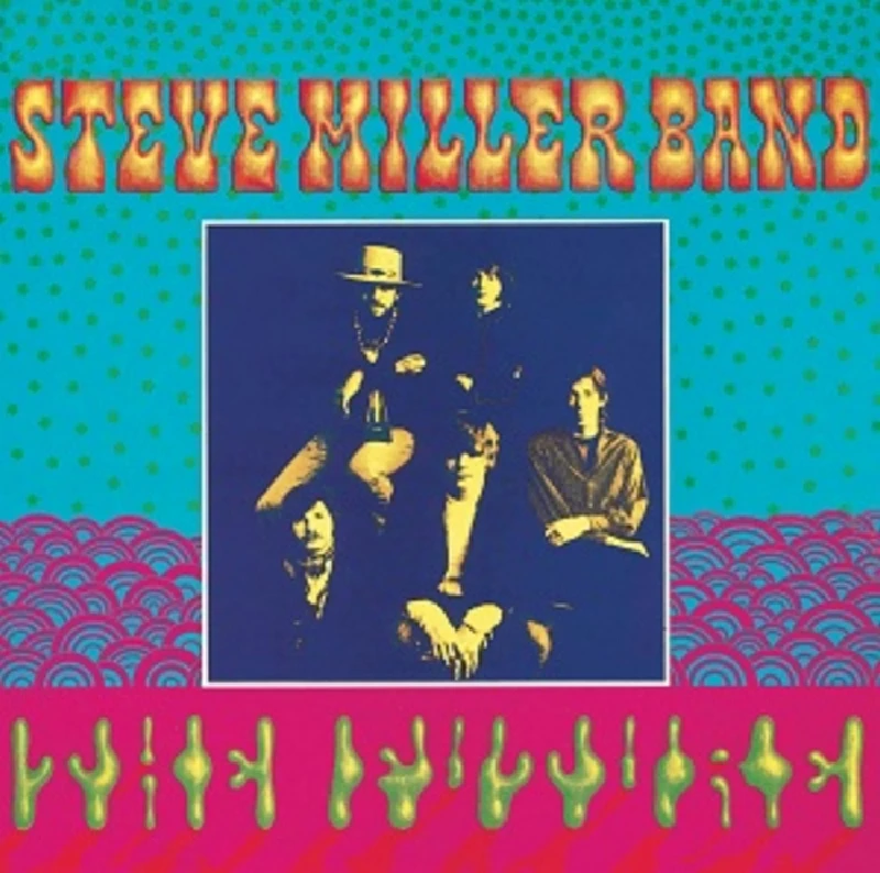 Steve Miller Band - Steve Miller Band