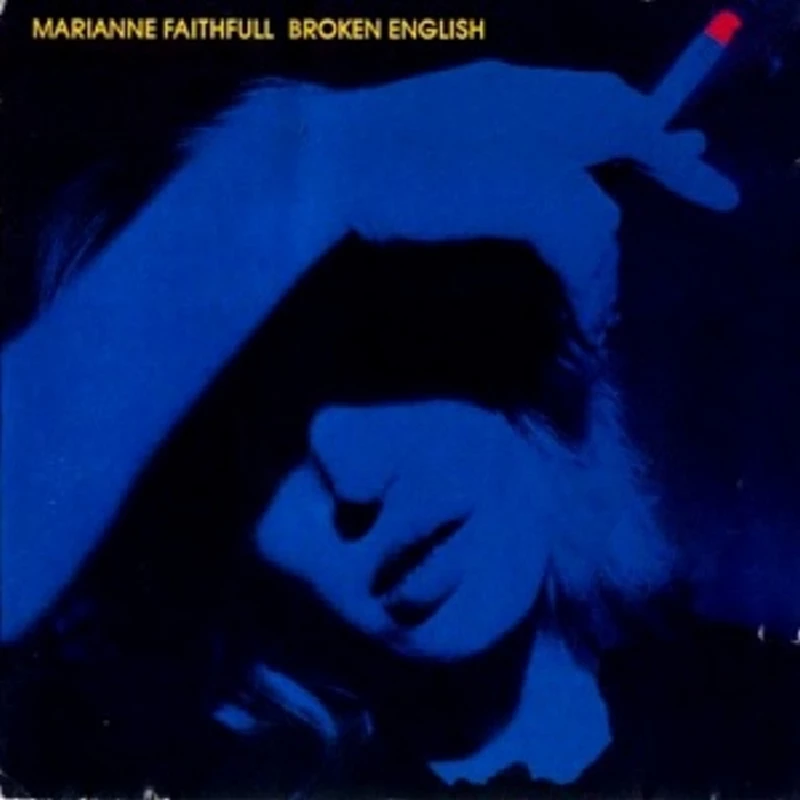 Marianne Faithfull - Broken English