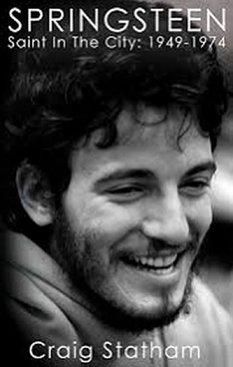 Bruce Springsteen - Springsteen: Saint in the City 1949 -1974