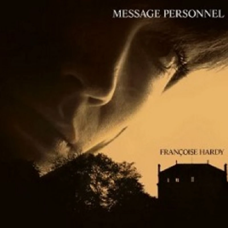 Francoise Hardy - Message Personnel