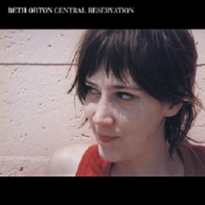 Beth Orton - Central Reservation