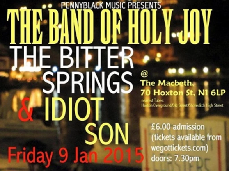 Band Of Holy Joy - (With the Bitter Springs and Idiot Son), Macbeth, London, 9/1/2015