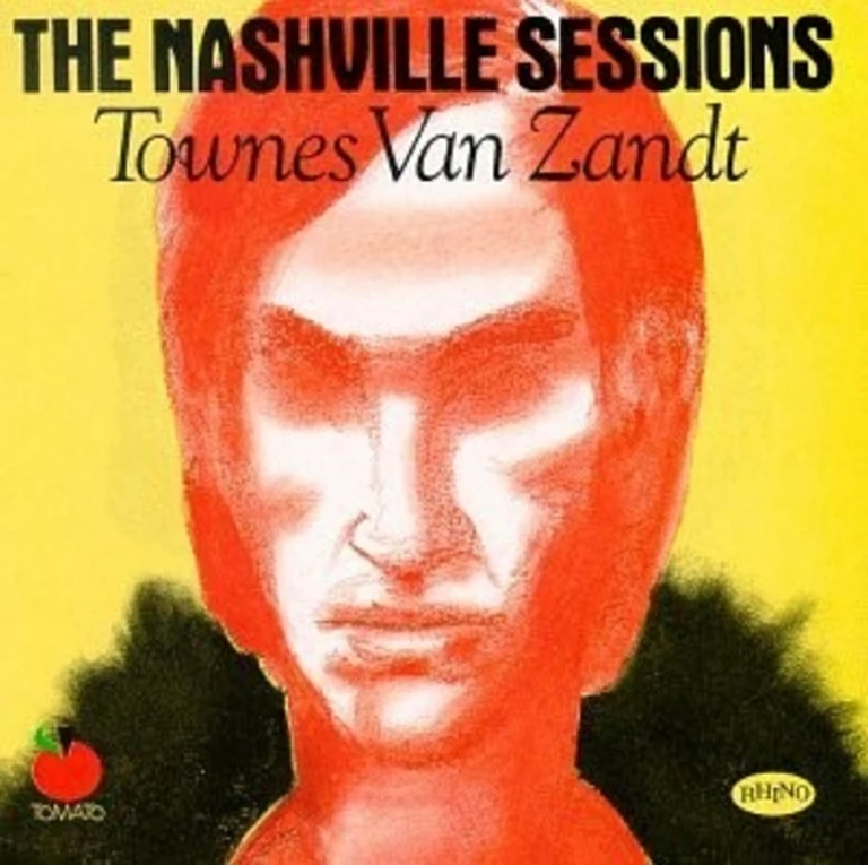 Townes Van Zandt - The Nashville Sessions