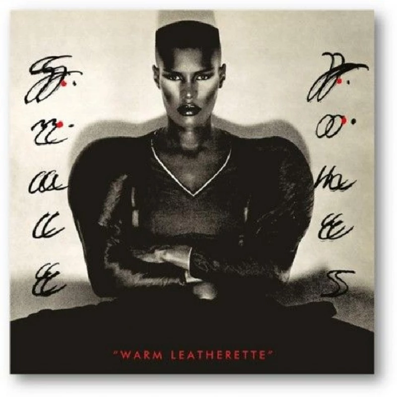 Grace Jones - Warm Leatherette