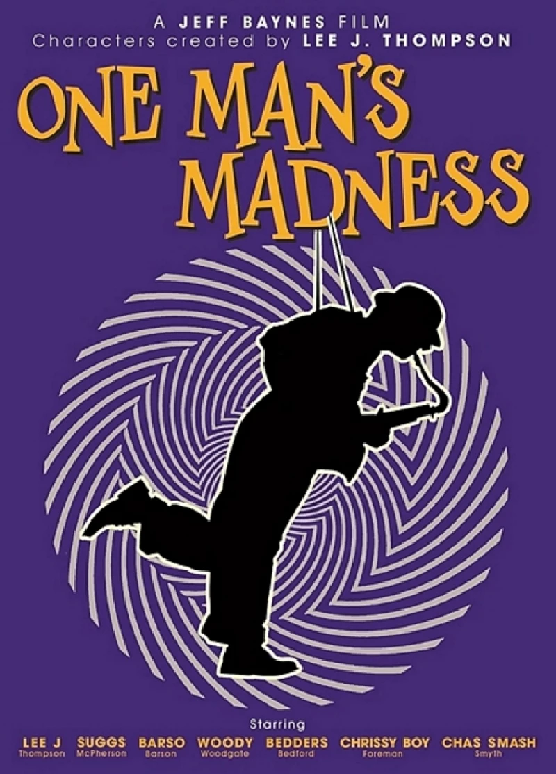 Lee Thompson - One Man's Madness