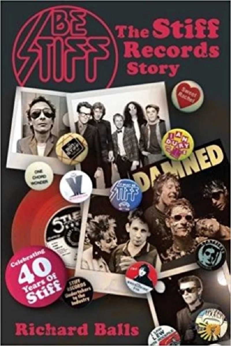 Richard Balls - The Stiff Records Story