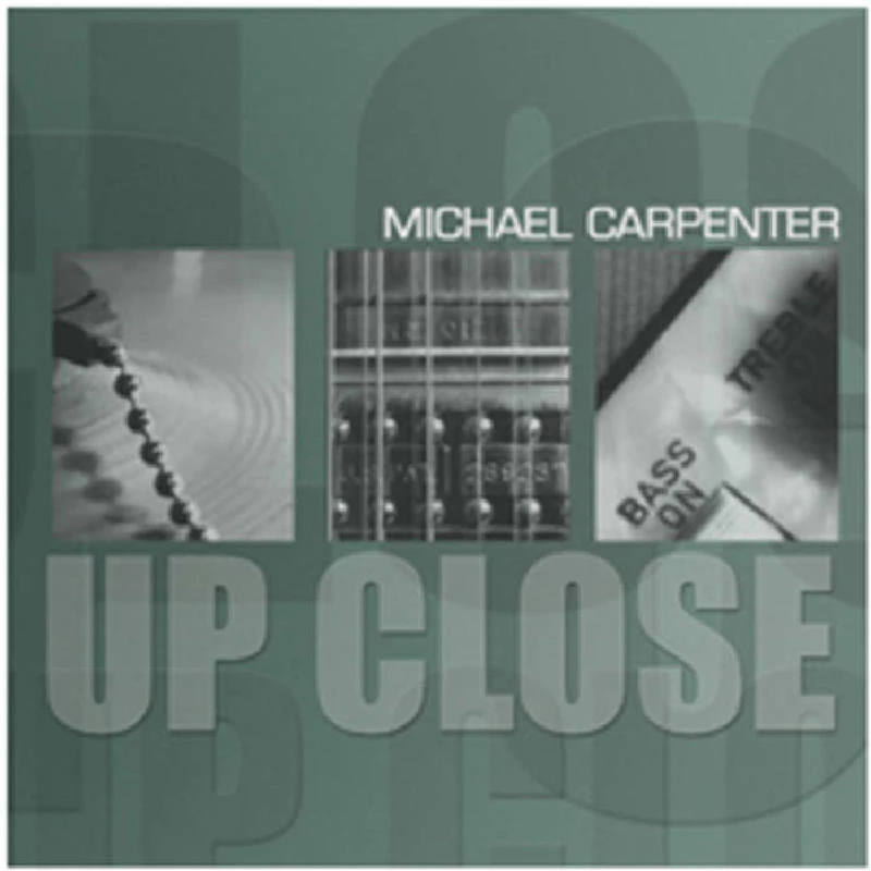 Michael Carpenter - Up Close