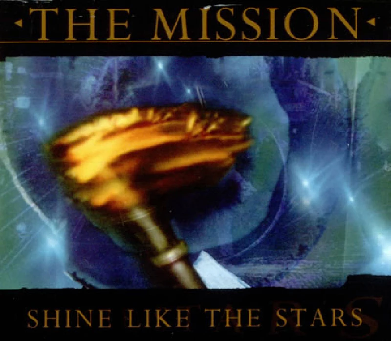 Mission - Shine Like The Stars