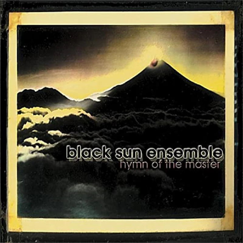 Black Sun Ensemble - Hymn Of The Master