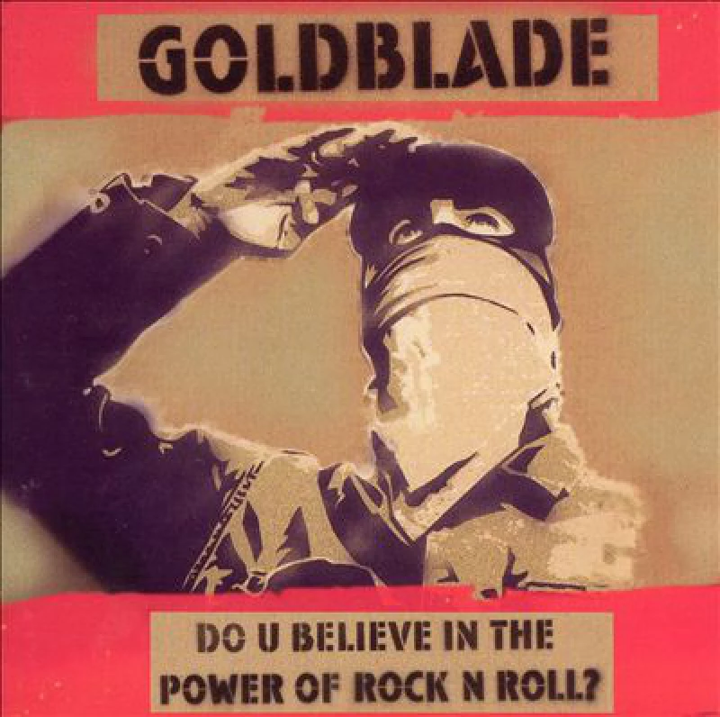 Gold Blade - Do You Believe In The Power Of R 'n' R