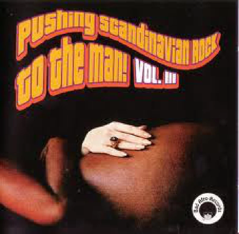 Various - Pushing Scandinavian Rock To The Man Vol.3