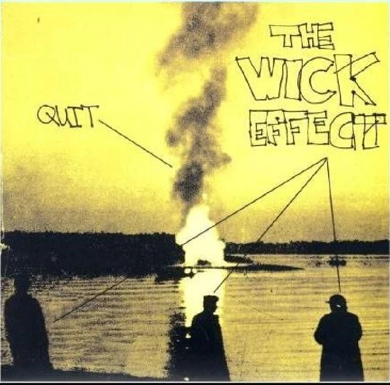 Wick Effect - Quit