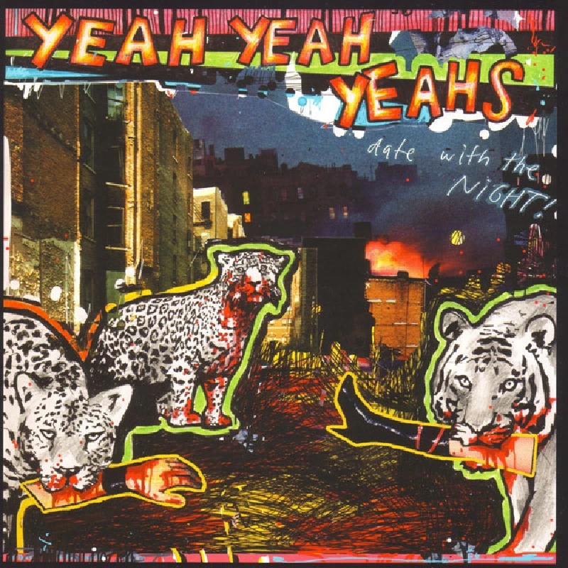 Yeah Yeah Yeahs - Date With The Night