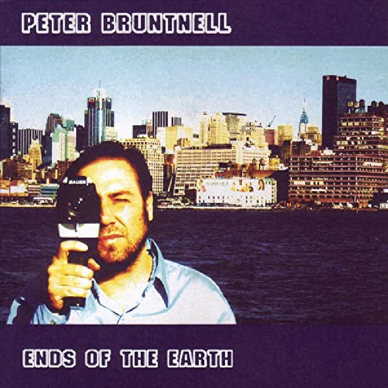 Peter Bruntnell - Ends Of The Earth