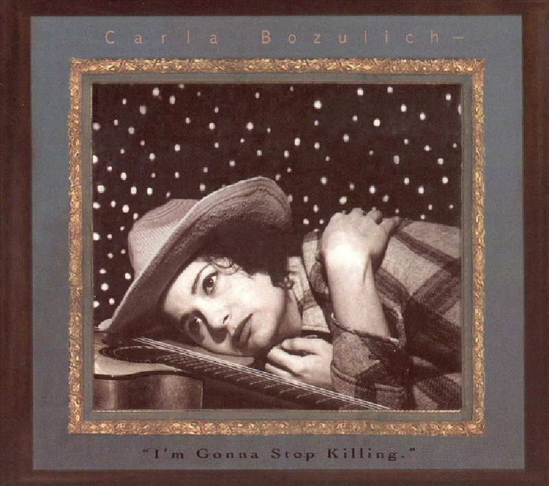 Carla Bozulich - I'm Gonna Stop Killing