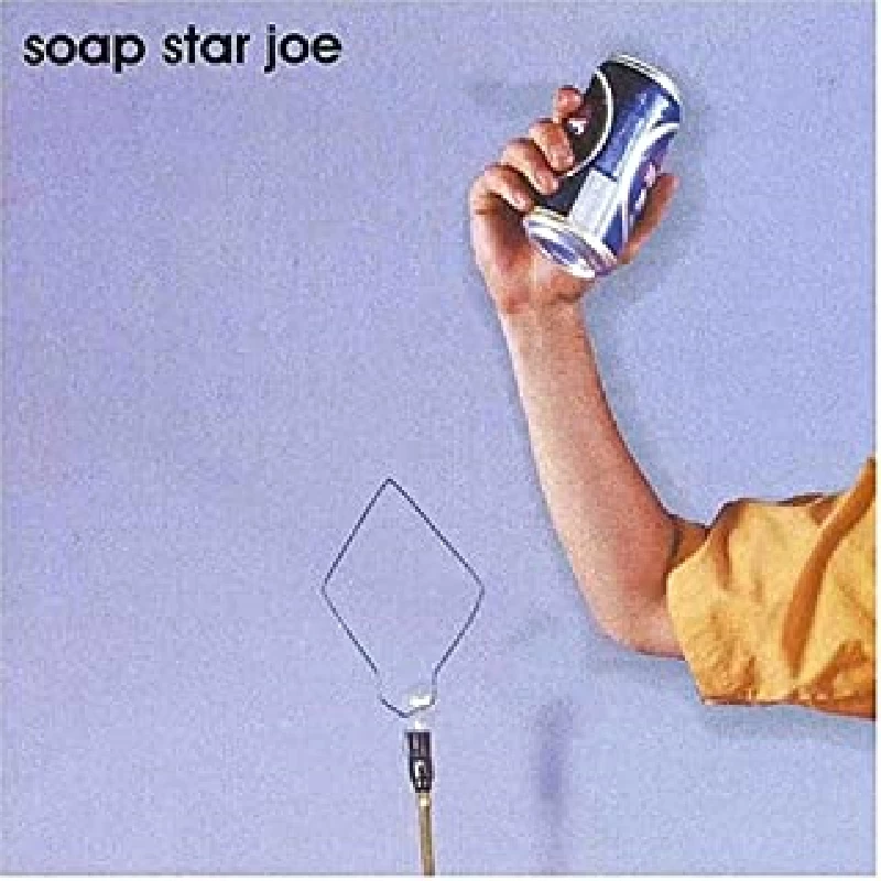 Soap Star Joe - Tell Her On The Weekend