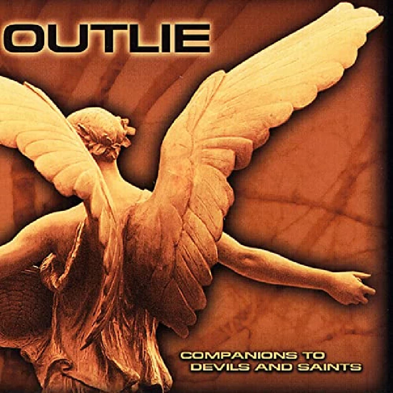 Outlie - Companions To Devils And Saints