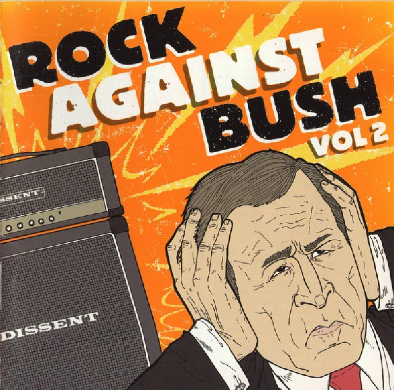 Various - Rock Against Bush Vol 2