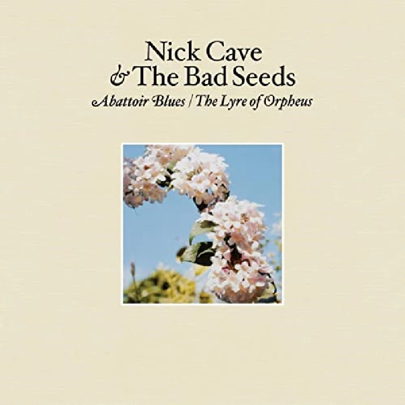 Nick Cave - Abattoir Blues/lyre Of Orpheus