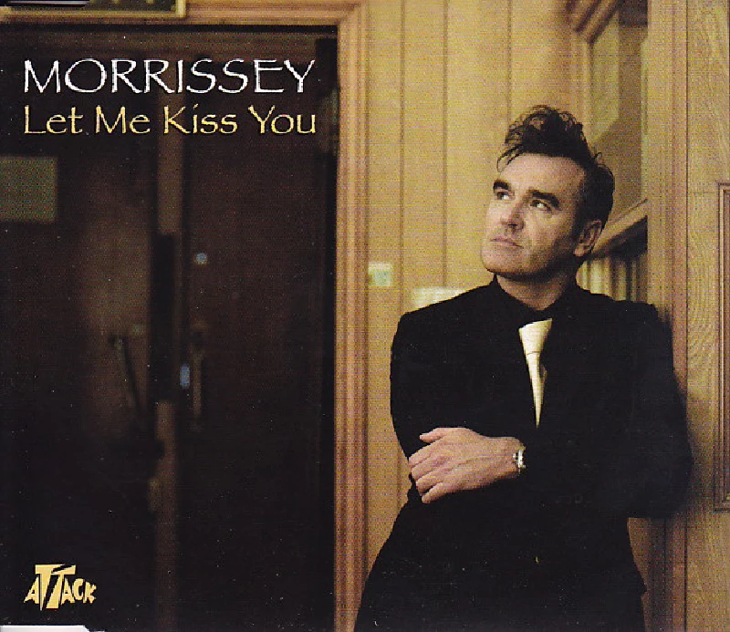 Morrissey - Let Me Kiss You