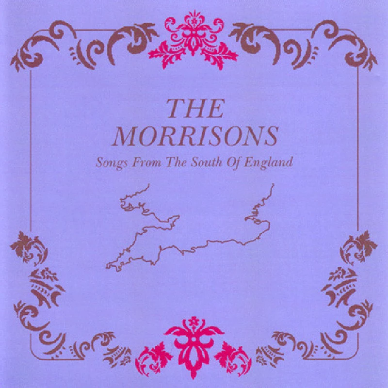 The Morrisons - Songs From The South Of England