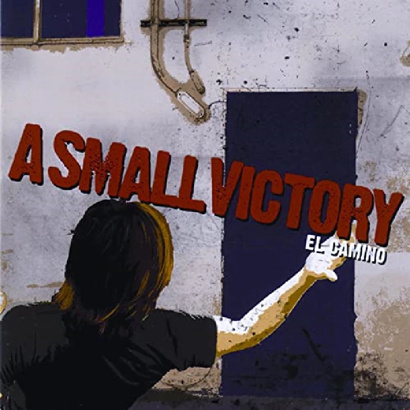 A Small Victory - El Camino