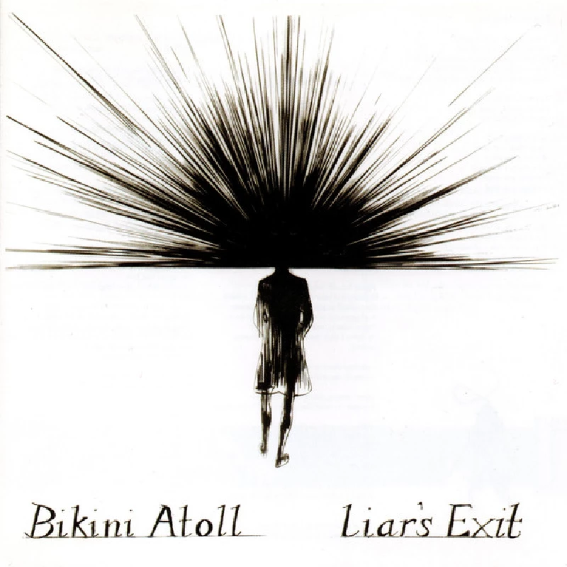 Bikini Atoll - Liar's Exit