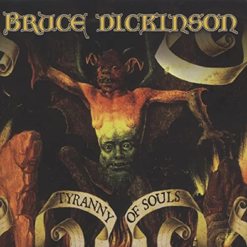 Bruce Dickinson - Tyranny And Soul