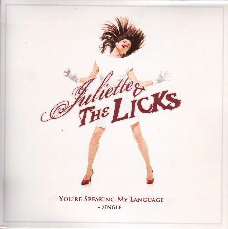 Juliette And The Licks - You're Speaking My Language