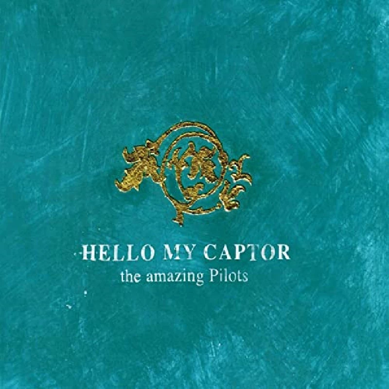 Amazing Pilots - Hello My Captor