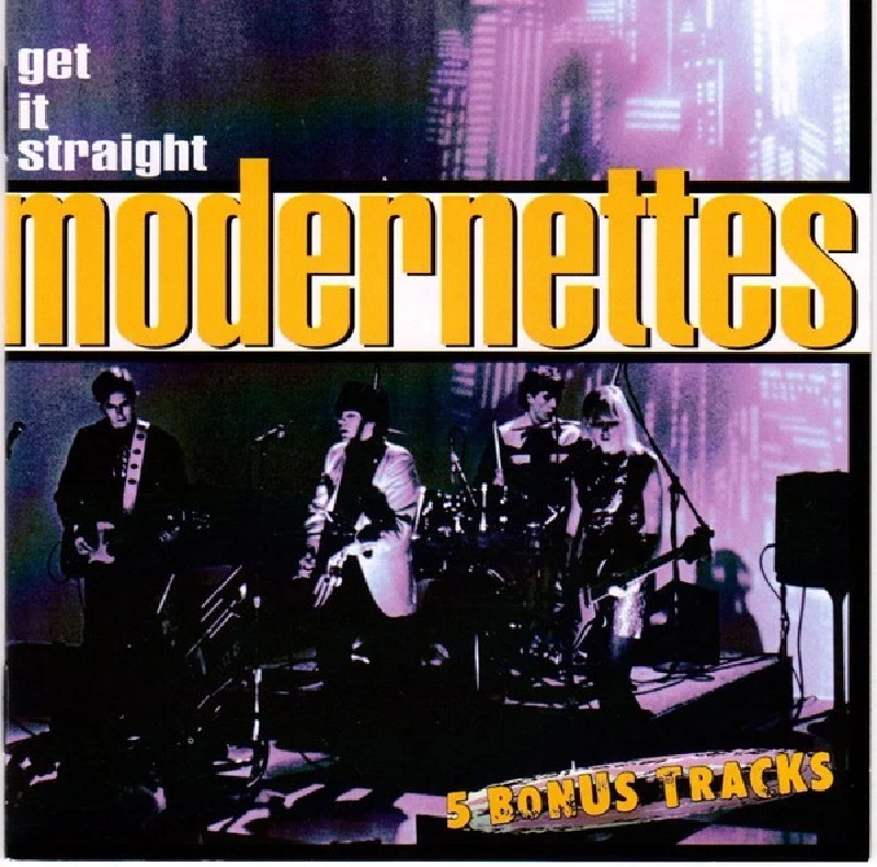 Modernettes - Get It Straight