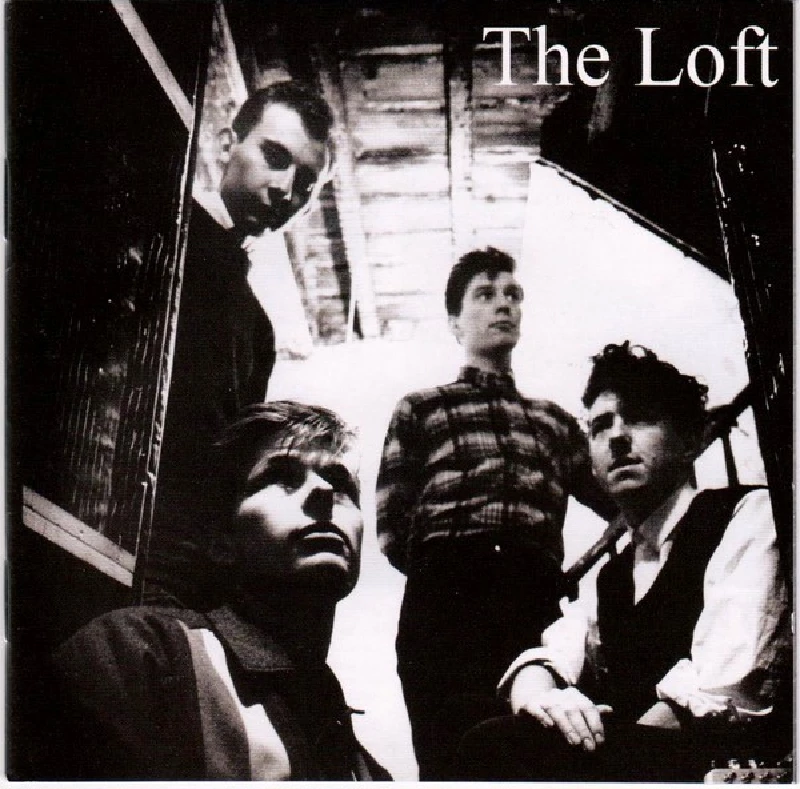 Loft - Magpie Eyes 1982-1985