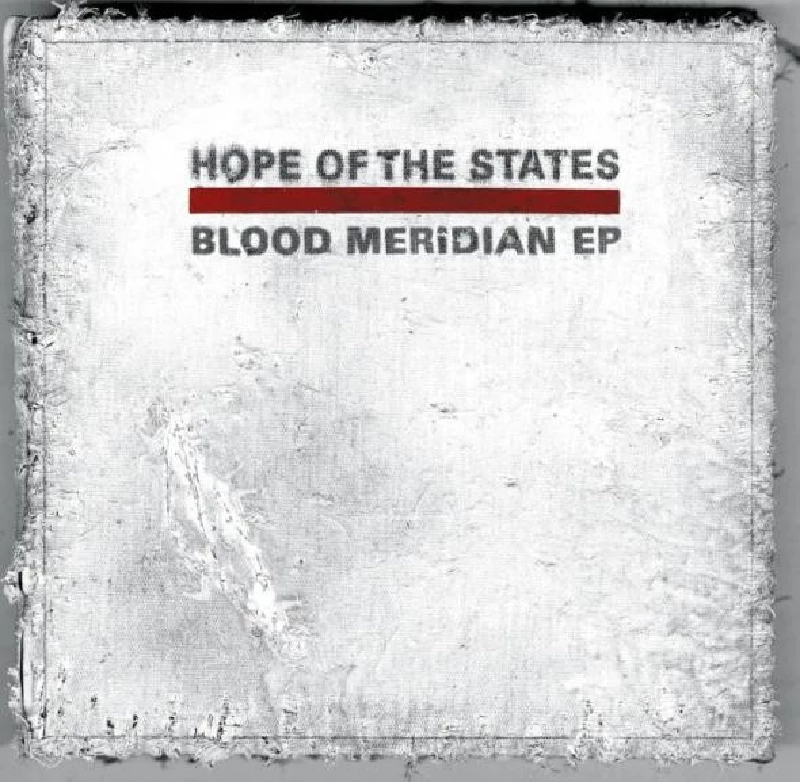 Hope Of The States - Blood Meridian