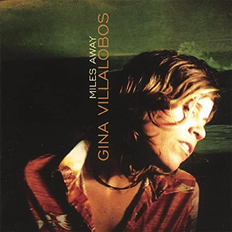 Gina Villalobos - Miles Away
