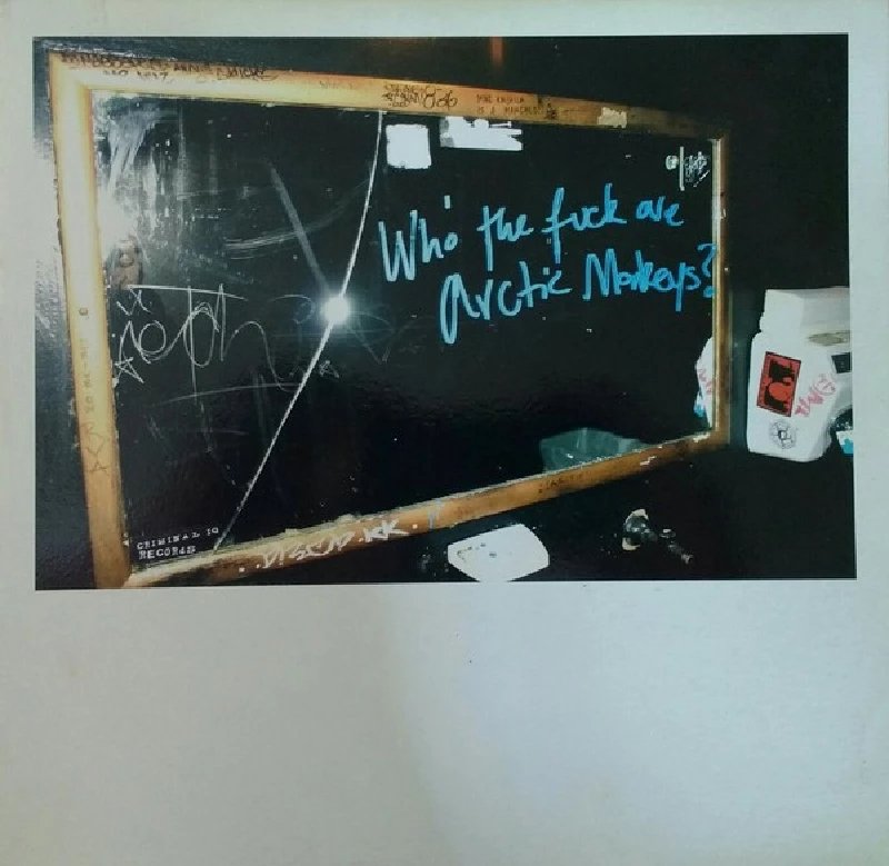 Arctic Monkeys - Who The Fuck Are Arctic Monkeys?