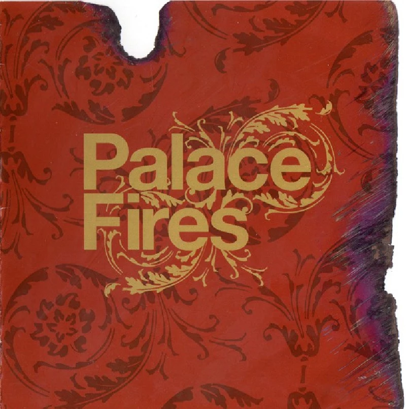 Palace Fires - Nothing Comes Close