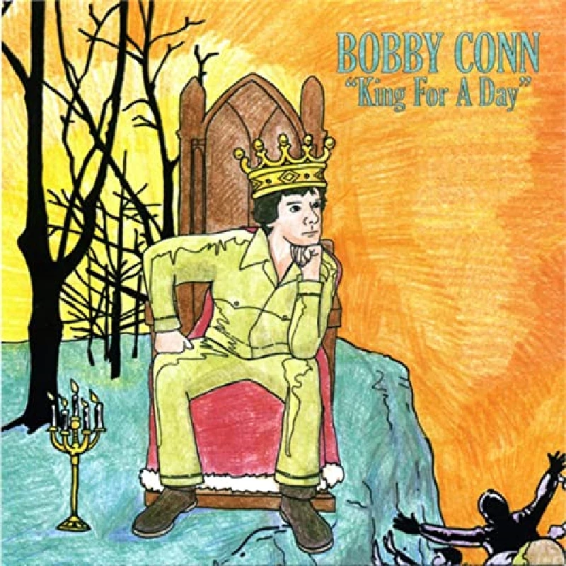 Bobby Conn - King for a Day