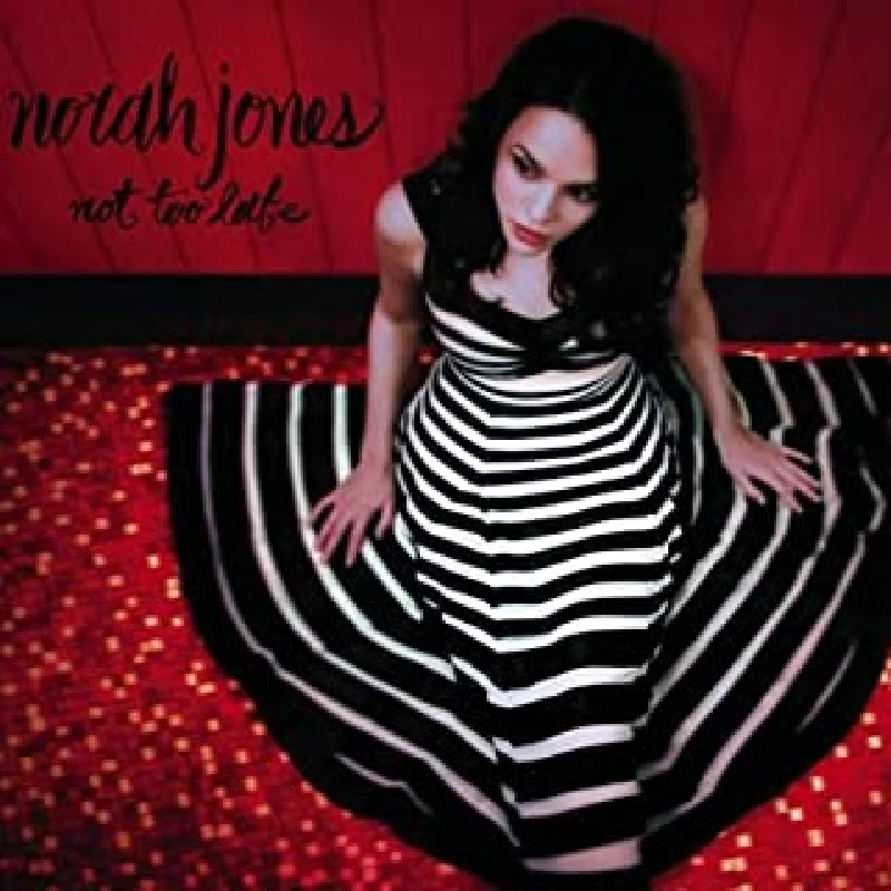 Norah Jones - Not Too Late