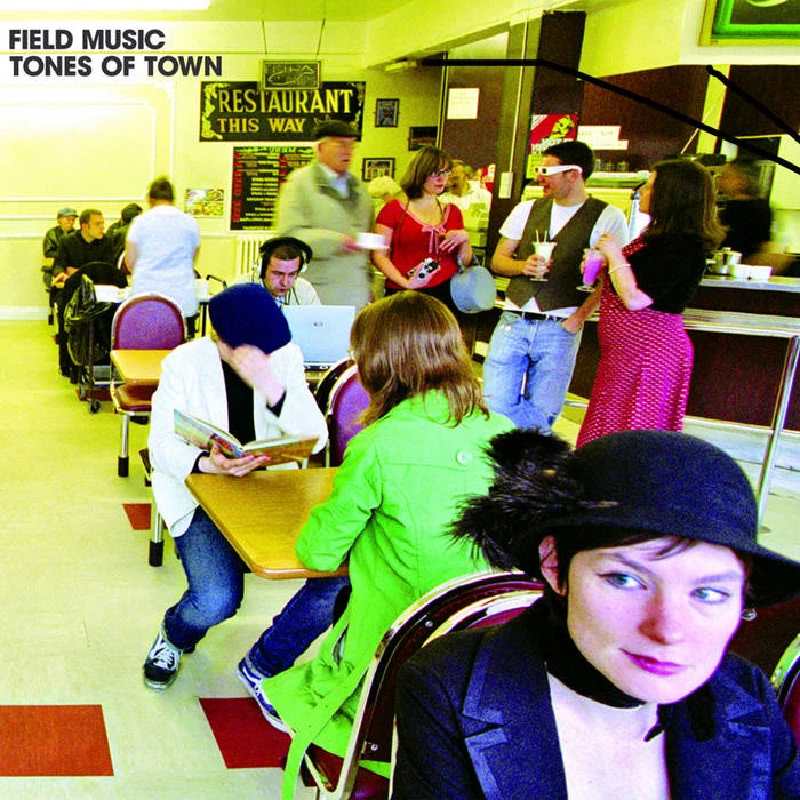 Field Music - Tones of Town