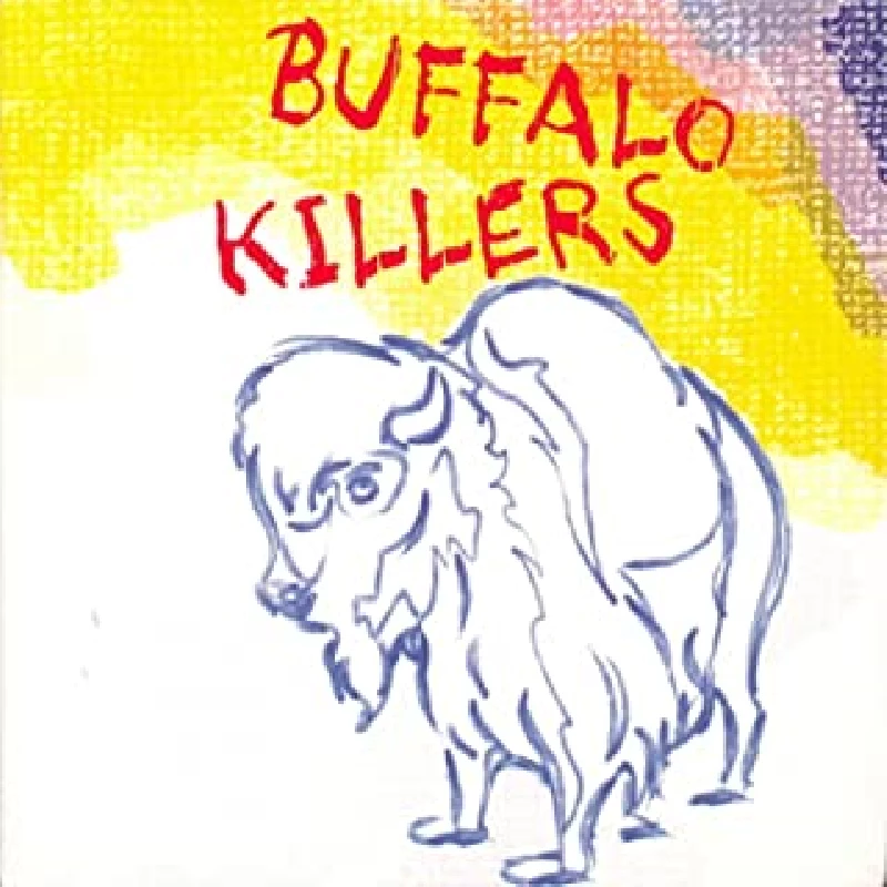 Buffalo Killers - Buffalo Killers