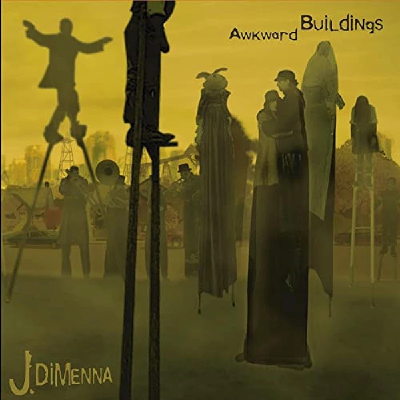 J DiMenna - Awkward Buildings