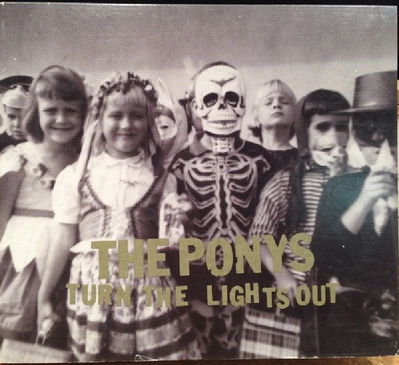 Ponys - Turn the Lights Out