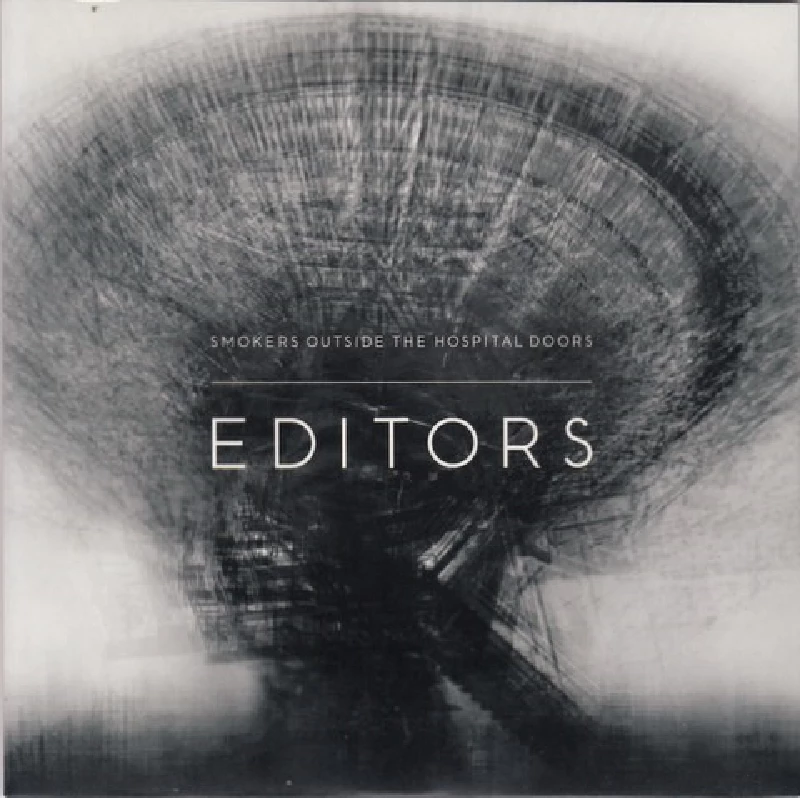 Editors - Smoke Outside the Hospital Doors