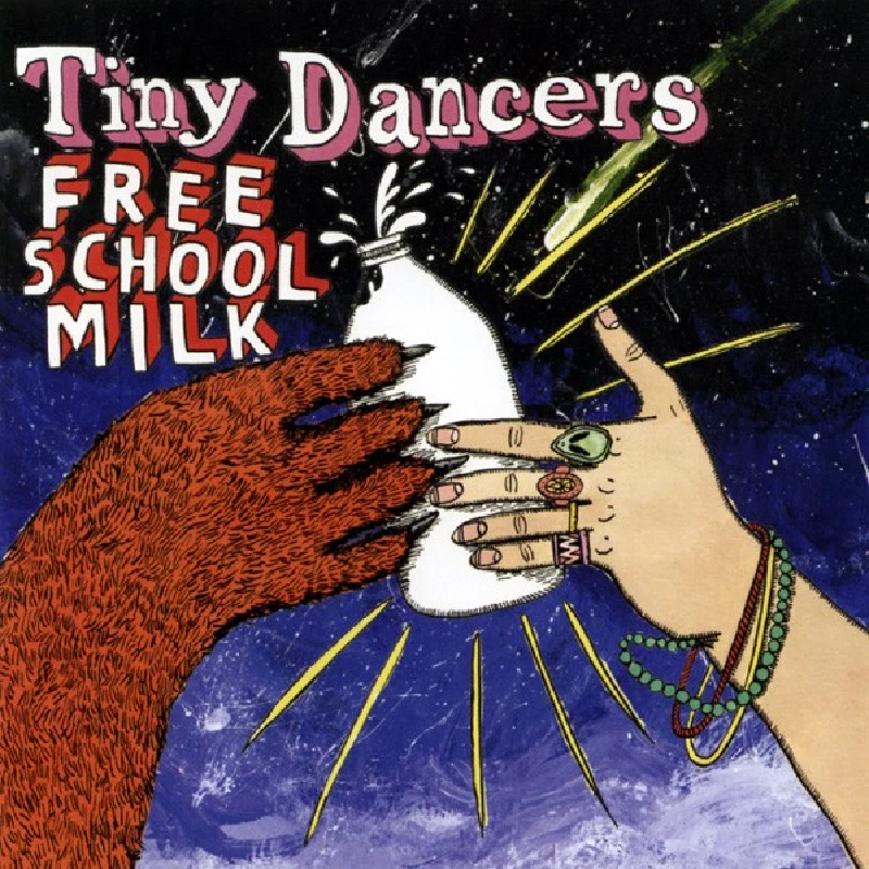 Tiny Dancers - Free School Milk