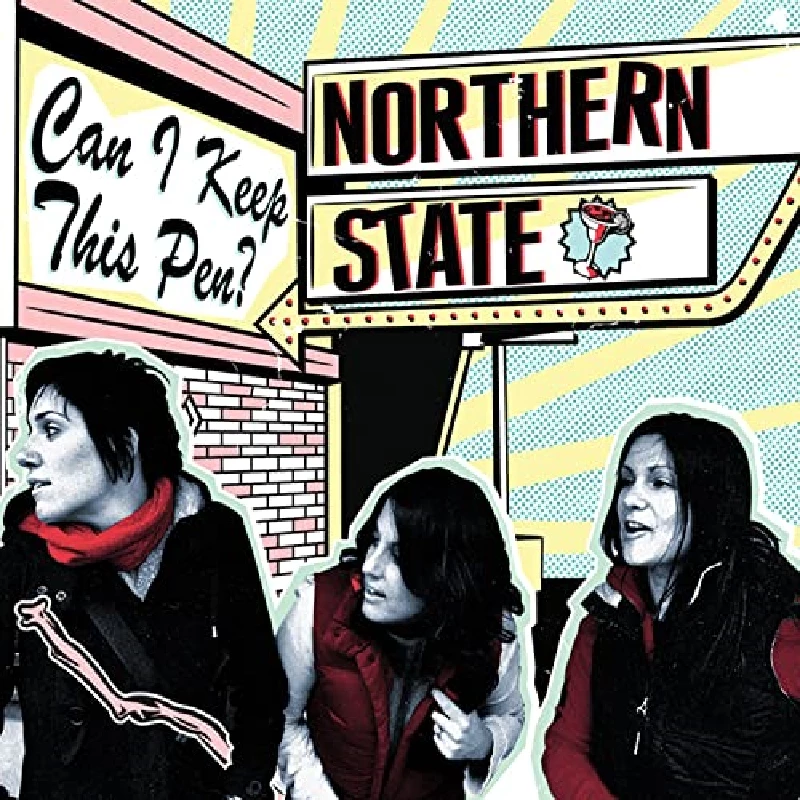 Northern State - Can I Keep This Pen ?